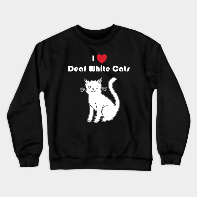 Deaf White Cats Crewneck Sweatshirt by Ireland